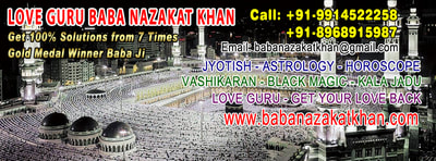 Indian Astrologers Ludhiana +91-99145-22258 +91-78892-79482 http://www.babanazakatkhan.com